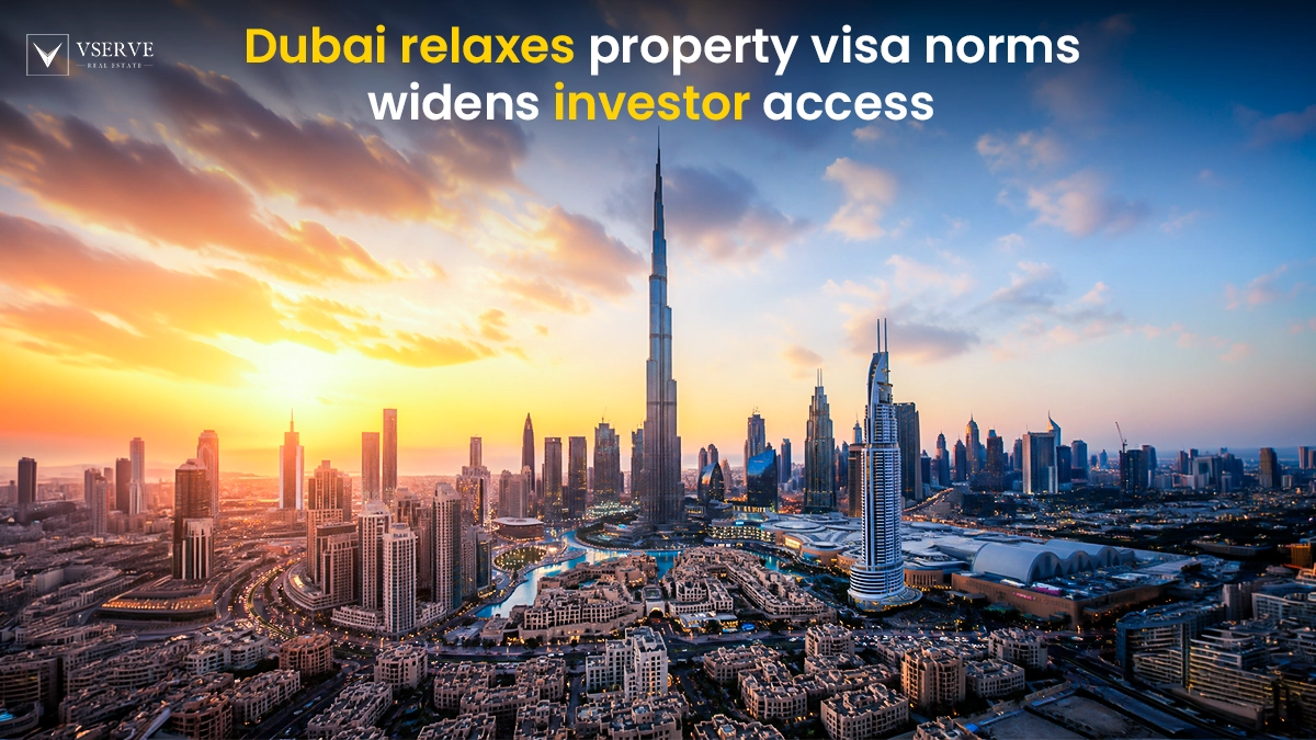 Dubai Relaxes Property Visa Norms, Changes Investor Entry Rules
